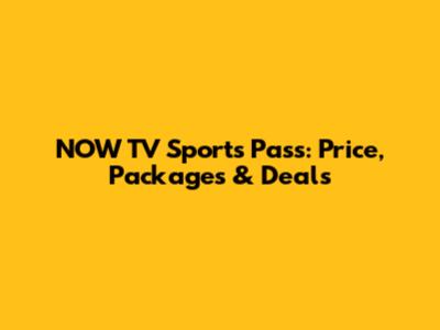 NOW TV Sports Pass: Price, Packages & Deals